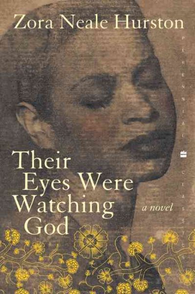 Their Eyes Were Watching God 