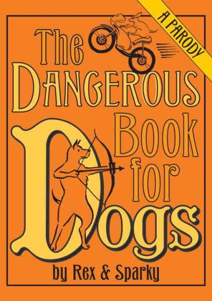 cover-image-dangerous-book-for-dogs