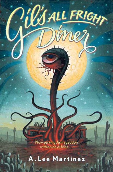 Gil's All Fright Diner book cover