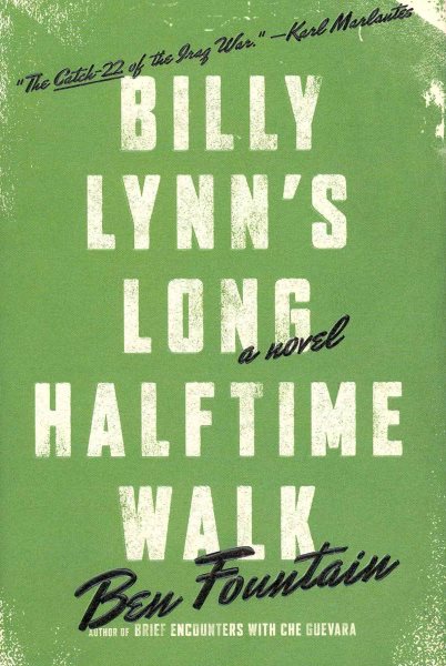 Billy Lynn's Long Halftime Walk by Ben Fountain