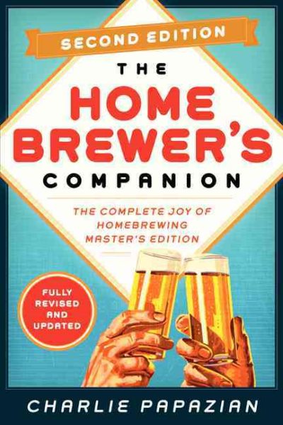 The Home Brewer's Companion by Charlie Papazian
