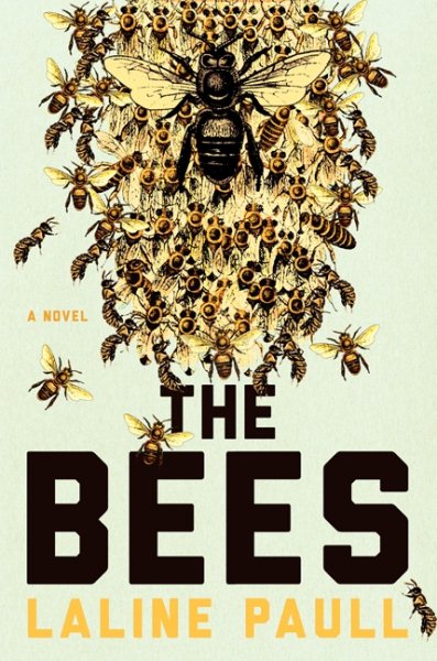 The Bees by Laline Paull