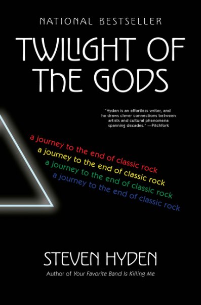 Twilight Of The Gods by Steven Hyden
