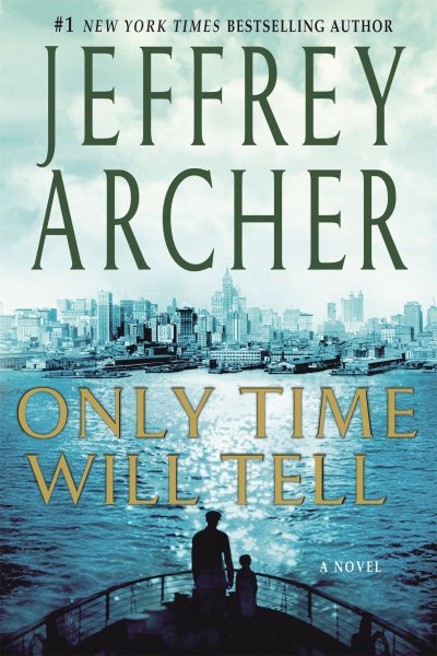 Only Time Will Tell by Jeffery Archer
