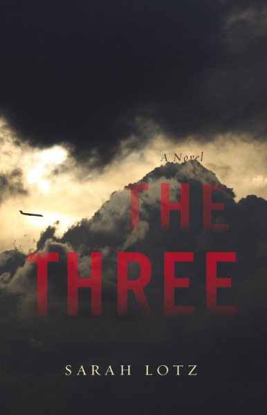 The Three by Sarah Lotz