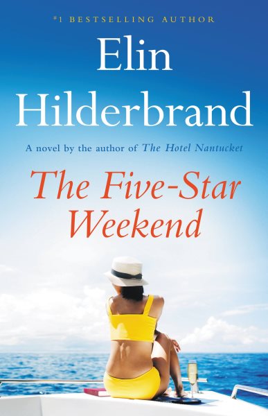 Five Star Weekend by Elin Hilderbrand