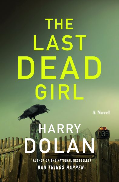 The Last Dead Girl by Harry Dolan