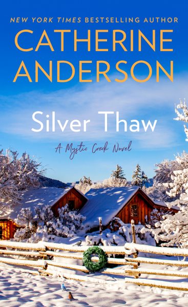 Silver Thaw by Catherine Anderson
