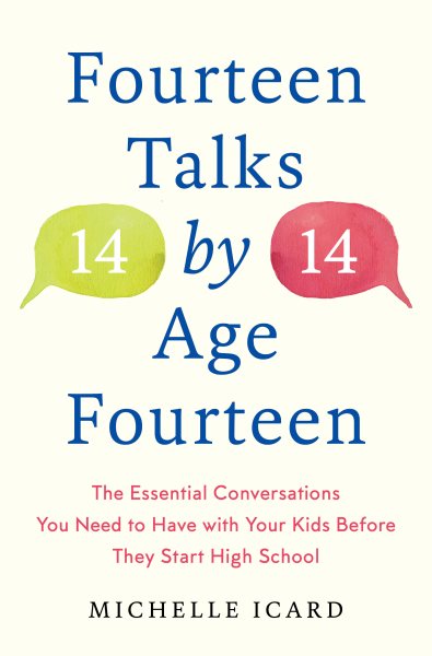 Fourteen talks by age fourteen by Michelle Icard