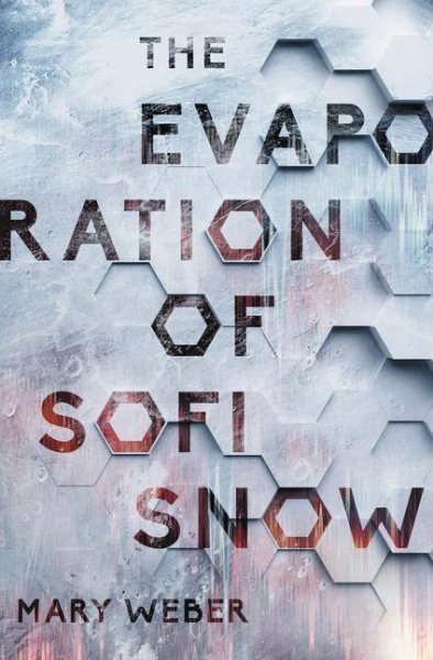 The Evaporation of Sofi Snow book cover