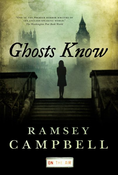 Ghosts Know by Ramsey Campbell