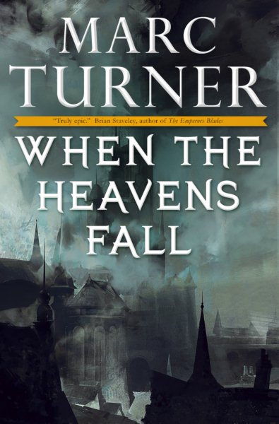  When the Heavens Fall by Marc Turner