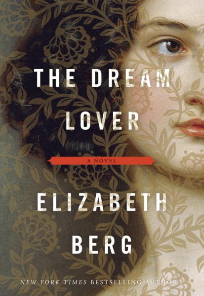 The Dream Lover by Elizabeth Berg