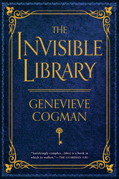 The invisible library by Genevieve Cogman