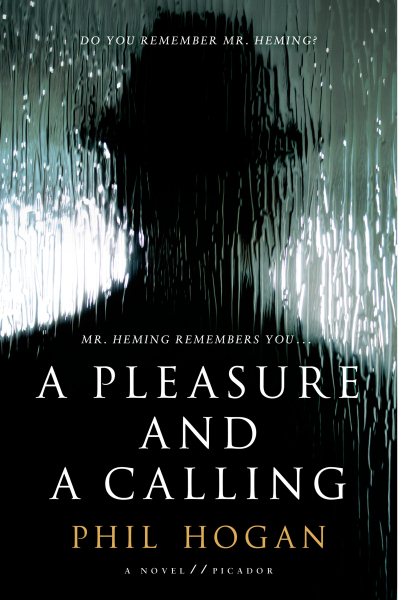 A Pleasure and a Calling by Phil Hogan