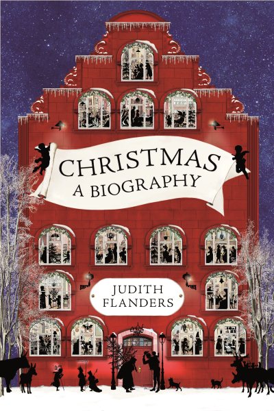 Christmas: A Biography book cover