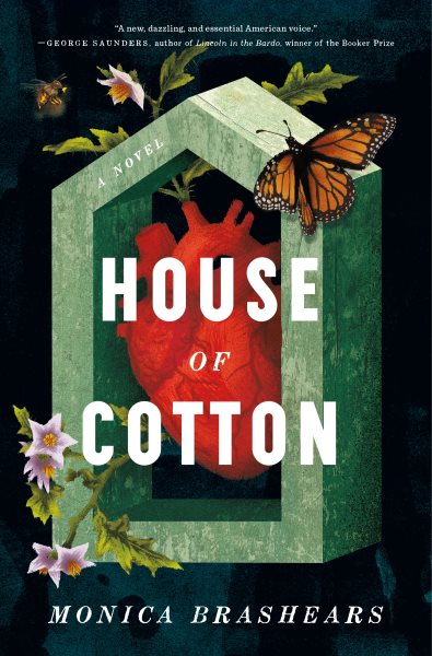 House Of Cotton by Monica Brashears