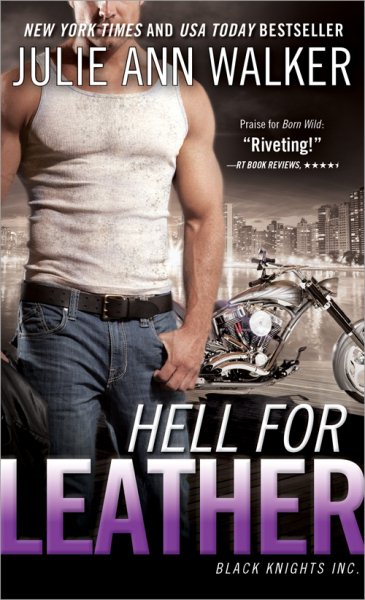  Hell for Leather by Julie Ann Walker
