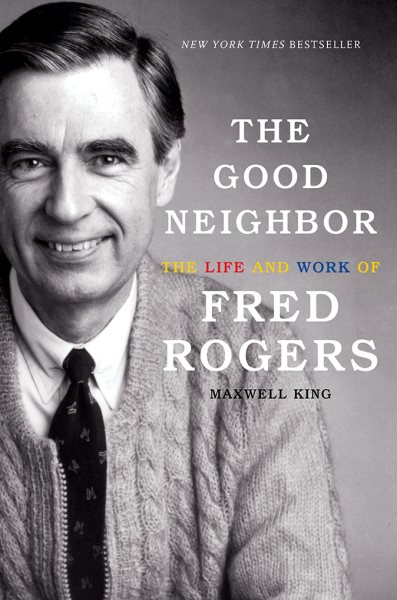 The good neighbor by Maxwell King