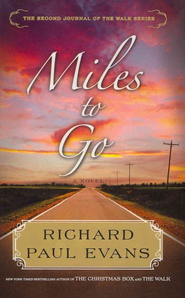 Miles to Go by Richard Paul Evans