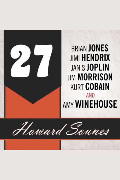 27 by Howard Sounes