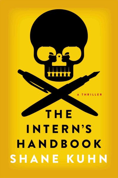 The Intern's Handbook by Shane Kuhn