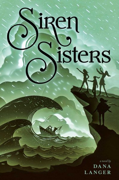 Siren Sisters by Dana Langer
