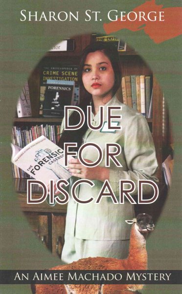 Due for Discard by Sharon St. George