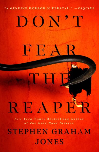Don't Fear The Reaper by Stephen Graham Jones
